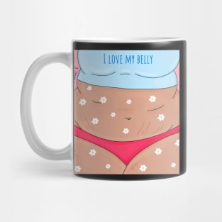 I love my belly Mug